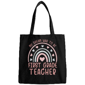 Discover First Grade Teachers dream, Grateful teachers Bags