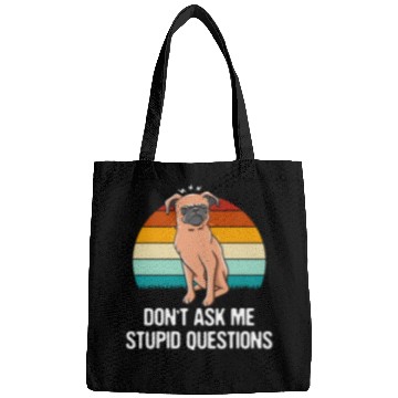 Discover Dont Ask Me Stupid Questions Funny Sarcastic Humor Bags