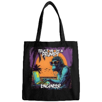 Discover Trust me im a prompt Engineer Ape Bags