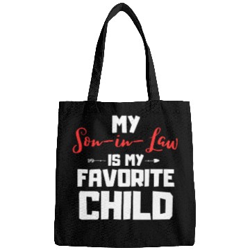 Discover My son in law is my favorite child Bags