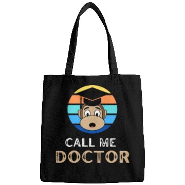 Discover Call me doctor monkey (Ph.D. finished) Bags