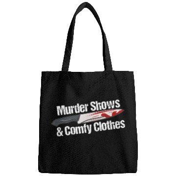 Discover Murder Shows & Comfy Clothes Bags