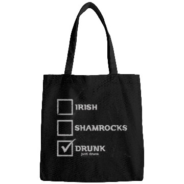 Discover IRISH SHAMROCKS DRUNK Bags