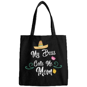 Discover My Boss Calls Me Mom Bags