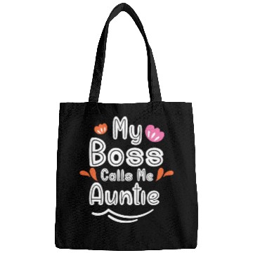 Discover My Boss Calls Me Auntie Bags
