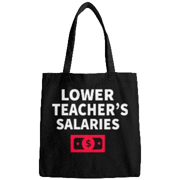 Discover Lower Teacher Salaries Bags