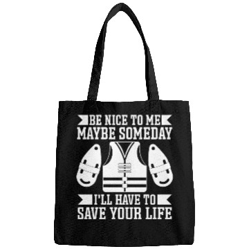 Discover Lifeguard be nice to me swimming pool guard Bags