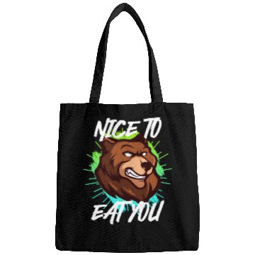 Discover Nice to eat you Nature boy Mountain lover Bags