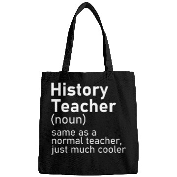 Discover History Teacher Funny Definition Bags