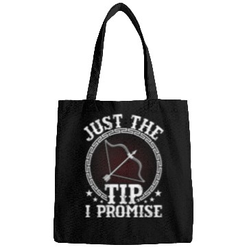 Discover Just The Tip I Promise Bow & Arrows Target Archery Bags