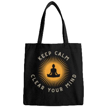 Discover Keep Calm, Clear Your Mind Bags