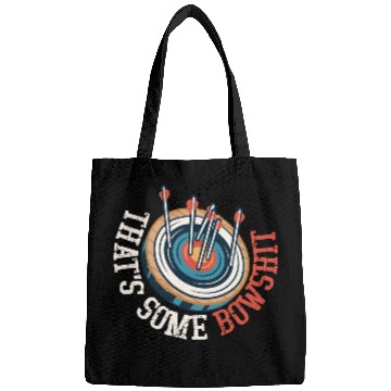 Discover That's Some Bowshit Bow & Arrows Target Archery Bags