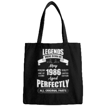 Discover Legends Were Born In May 1986 Birthday Bags
