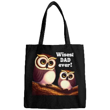 Discover Fathers day, Wisest dad ever, AI generated, owls Bags