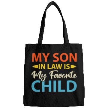 Discover My Son In Law is My Favorite Child Bags
