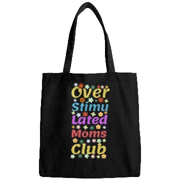 Discover Overstimulated moms club Bags