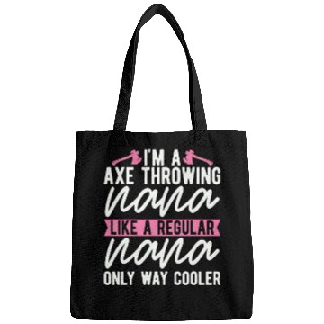 Discover I'm An Axe Throwing Nana Bullseye Axe Throwing Bags