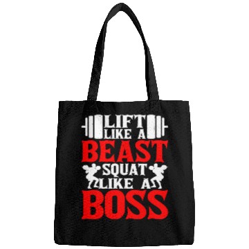 Discover Lift Like A Beast, Squat Like A Boss Bags