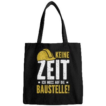 Discover Construction worker builder Keine Zeit Ich muss Bags