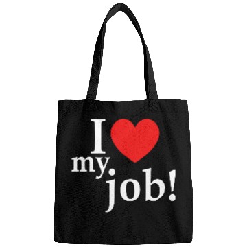 Discover i love my job! Bags