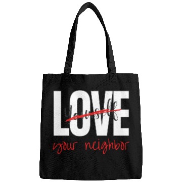 Discover Love Your Neighbor Bags