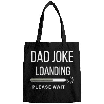 Discover Dad Bags Funny, Dad Joke Loanding Bags, 0