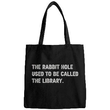 Discover The Rabbit Hole Used To Be Called The Library Bags