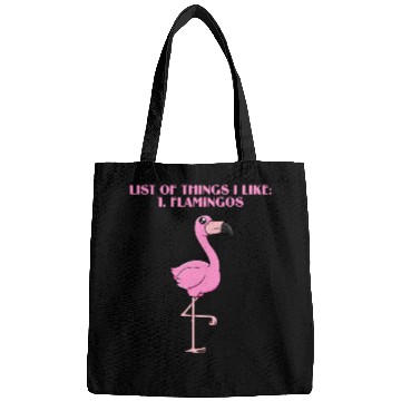 Discover Funny Flamingo For Flamingo Lover Bags