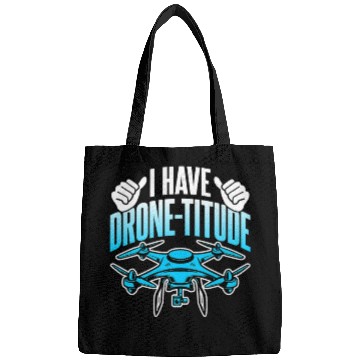 Discover Drone Lover I Have DroneTitude Funny Drone Pilot Bags