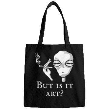 Discover But Is It Art Funny Alien Smoking Alien Art Lover Bags