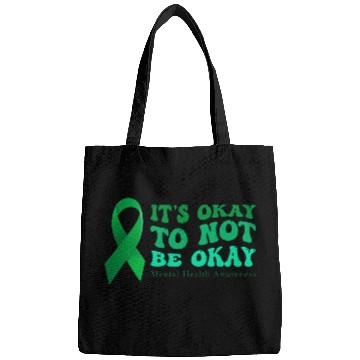 Discover its okay to not be okay Mental Health Awareness Bags