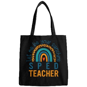 Discover Let me be your sunshine SPED TEACHER Bags