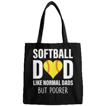 Discover SOFTBALL DAD LIKE NORMAL DADS BUT POORER Bags