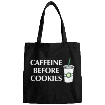 Discover Caffeine Before Cookies Bags