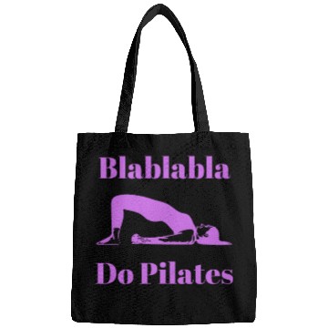 Discover Women Humor Joke Blablabla Do Pilates Bags