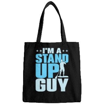 Discover I'm A Stand Up Guy Stand Up Paddling Board Bags