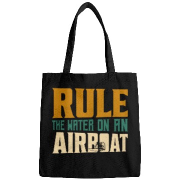 Discover Rule The Water On An Airboat Propeller Swamp Hydro Bags