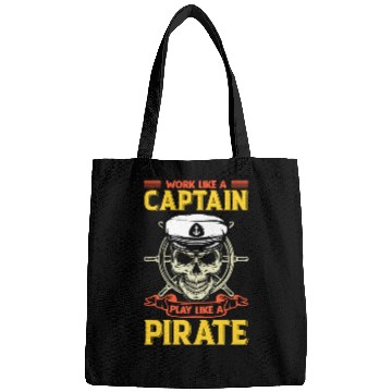 Discover Work like a captain play like a pirate funy Bags