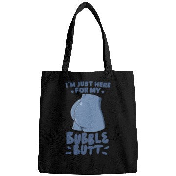 Discover I'm Just Here For My Bubble Butt for Gym Training Bags