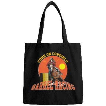 Discover Cowgirl Barrel Racing Sport Come On Cowgirl Art Bags