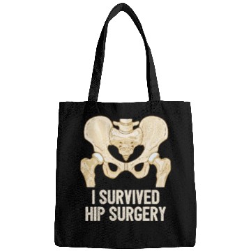 Discover I Survived Hip Surgery Replacement Get Well Soon Bags