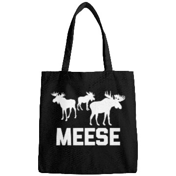 Discover Meese Saying Deer Hunting Moose Bags
