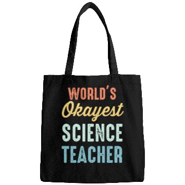 Discover World'S Okayest Science Teacher Physics Bags