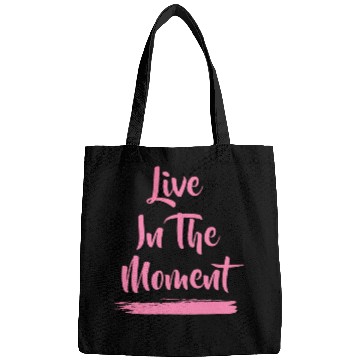 Discover Live In The Moment Bags