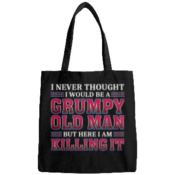 Discover Grumpy Old Killing It Grandpa Bags