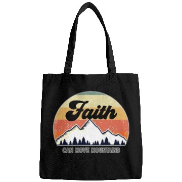 Discover Faith Can Move Mountains Bags