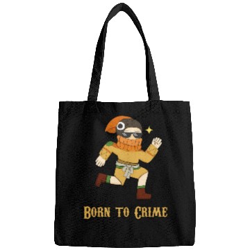 Discover Born To Crime Bags