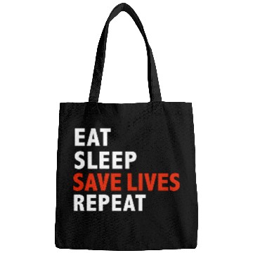 Discover Eat Sleep Save Lives Repeat Emts Firefighter Nurse Bags
