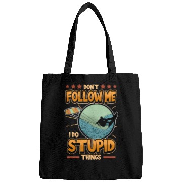 Discover Kitesurfing Don'T Follow Me I Do Stupid Things Kit Bags