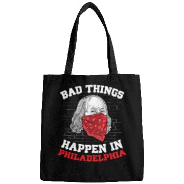 Discover Bad Things Happen In Philadelphia Presidential Deb Bags